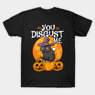 You Disgust Me - Funny Halloween Cat Costume T-Shirt